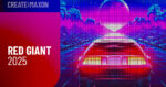 Maxon Red Giant 2025 (Win/Mac)